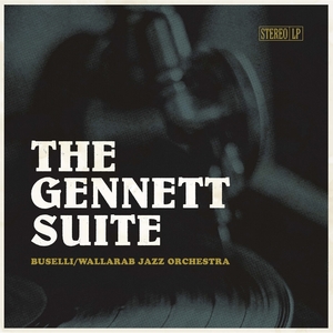 Buselli Wallarab Jazz Orchestra: The Gennett Suite [180 Gram Gold Vinyl] [LP] - VINYL