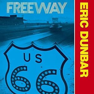 Eric Dunbar: Freeway [LP] - VINYL