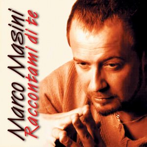 Marco Masini: Raccontami Di Te [LP] - VINYL