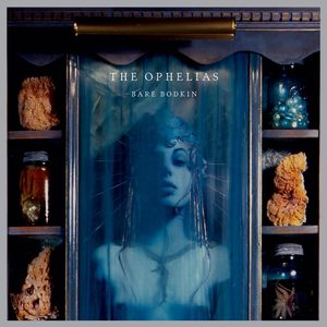 The Ophelias: Bare Bodkin [LP] - VINYL