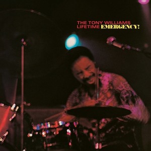 The Tony Williams Lifetime: Emergency! [LP] - VINYL