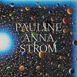 Pauline Anna Strom: Echoes, Spaces, Lines [LP] - VINYL